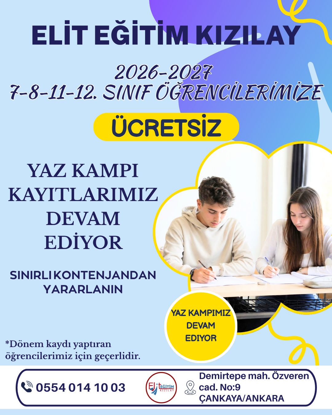 Elit Eğitim Yaz Kampı afişi — 2026-2027 döneminde 7, 8, 11 ve 12. sınıf öğrencilerimize ücretsiz, yaz kampı kayıtlarımız devam ediyor